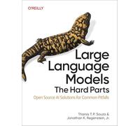 Large Language Models - The Hard Part