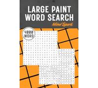 Large Paint Word search Puzzles - Mind Spark: 4,000 Words | 160 Themed Puzzles | Extra Large Letters | Perfect for Seniors, Beginners, Teens & Puzzle Lovers