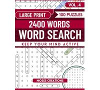 Large Print 100 Puzzles Word Search: 2400 Words, Easy-to-Read Format for a Relaxing Puzzle Experience