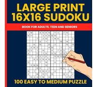 Large Print 16x16 Sudoku Puzzle Book for Adults (Vol. 5): 100 Easy to Medium Super Sudoku Puzzles for Relaxing and Brain-Boosting Fun