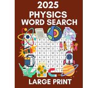 Large Print 2025 Physics Word Search Puzzle Book