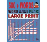 Large Print 500+ Word Search Puzzles for Adults: A Fun and Relaxing Puzzle Book: Over 50 Pages of Random Word Find Puzzles with Solutions for ... for Adults, Teens, and Seniors!