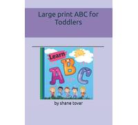 Large print ABC for Toddlers: Alphabet coloring book for toddler's lean ABC's, improve they're writing