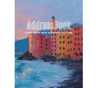 Large Print Address Book: Address Book with Tabs More than 300 Entry Spaces! Perfect for Keeping Track of Addresses, Mobile, Email, Birthdays, Work and Home Phone Numbers, Address Notebook