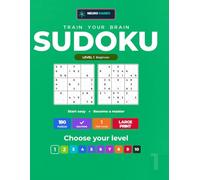 Large Print Beginner Sudoku for Adults & Seniors: 180 Easy Starter Puzzles to Learn Sudoku Step by Step - One-Puzzle-Per-Page Brain Games with Big Numbers, Solving Tips & Full Solutions