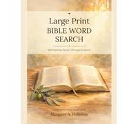 Large Print Bible Word Search: 100 Inspiring Puzzles Through Scripture for Seniors and Adults - Extra Large Print with King James Bible Verses