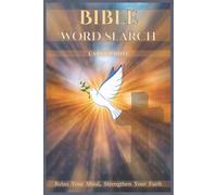 Large Print Bible Word Search Book for Adults and Seniors: Inspirational Scripture Puzzles to Strengthen Your Faith, Relieve Stress, and Keep Your Mind Sharp | Easy-to-Read Verses