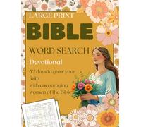 Large Print Bible Word Search Devotional: 52 days to grow your faith with encouraging women of the Bible