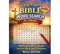 Large Print Bible Word Search for Adults: 120 Inspirational Puzzles from the Old & New Testament