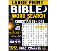 Large Print Bible Word Search for Christian Seniors: Easy Bible Word Search Puzzles for Bedtime with Simple Words, Peaceful Reflections, and Bible Verses