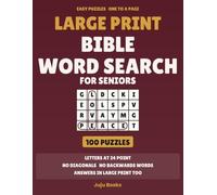 Large Print Bible Word Search for Seniors: 100 Easy Puzzles from Scripture and the Old Hymns, Set in 24 Point Type with No Diagonal or Backwards Words