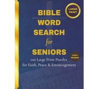 Large Print Bible Word Search Puzzle Book For Seniors: 100 Large Print Puzzles For Peace, Hope & Encouragement | 1,400+ Words, Bible / Christian ... Perfect For Relaxation And Mental Wellness