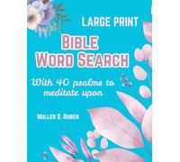 Large Print Bible Word Search Puzzles with 40 Full Psalms: Christian Devotional & Scripture Wordfind for Adults & Seniors