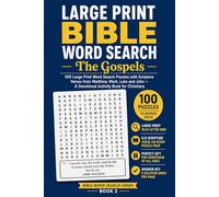 Large Print Bible Word Search: The Gospels | 100 Large Print Word Search Puzzles with Scripture Verses from Matthew, Mark, Luke and John - A Devotional Activity Book for Christians