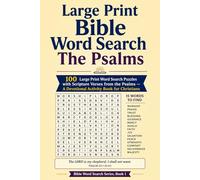Large Print Bible Word Search: The Psalms | 100 Large Print Word Search Puzzles with Scripture Verses from the Psalms - A Devotional Activity Book for Christians