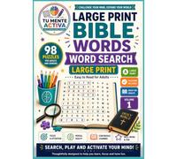 Large Print Bible Words Word Search: 98 large print word search puzzles for adults and seniors