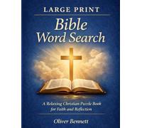 Large Print Biblical Word Search: A Relaxing Christian Puzzle Book for Faith and Reflection