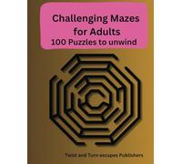 Large print book of challenging mazes, 100 hexagonal mazes, hours of relaxation and fun, 8.5*11 inches, Maze book for adults, mindful mazes for ... for adults: Moderate to challenging mazes
