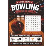 Large Print Bowling Word Search: Strike it. Spare it. Find it.