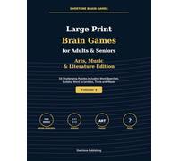 Large Print Brain Games for Adults & Seniors: Arts, Music & Literature Edition: 50 Challenging Puzzles Including Word Searches, Sudoku, Word Scrambles, Trivia and Mazes
