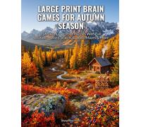 Large Print Brain Games for Autumn Season: 75 Mixed Large Print Puzzles With Full Solutions - Word Search, Sudoku, Mazes & More