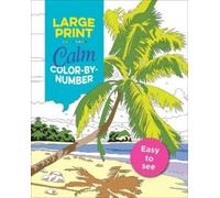 Large Print Calm Color-By-Number (Tascabile) Color-By-Number