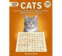 Large Print Cat Word Search for Adults and Seniors: 100 Easy Puzzles for Cat Lovers