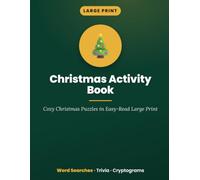 Large Print Christmas Activity Book: Festive Word Searches, Trivia & Cryptograms