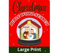 Large Print Christmas Bible Word Search: Holiday Puzzles with Scripture Verses - Christian Games and Activities to Relax, Unwind and Celebrate