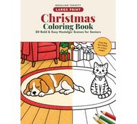 Large Print Christmas Coloring Book: 50 Bold & Easy Nostalgic Scenes for Seniors, with a Kitten to Find on Every Page