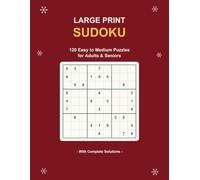 Large Print Christmas Sudoku: 120 Easy to Medium Puzzles for Adults & Seniors