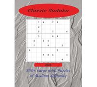 Large Print Classic Sudoku 2026: 320+ Large-Print Puzzles for Adults and Seniors to Relax and Train the Brain | The Ideal Large-Print Sudoku Gift Book for Puzzle-Loving Adults