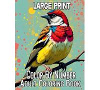 Large Print Color By Number Adult Coloring Book: Easy Pixel Art Coloring Book for Adults and Senior, Color Quest Challenges Animals