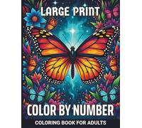 Large Print Color by Number Coloring Book for Adults: A Charming Collection of 50 Simple and Bold Color by Number Pages Featuring Cute Puppies and Nature for Stress Relief Creative Joy