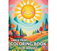 Large Print Coloring Book for Adults: Simple And Easy Large Print 50 Unique Designs Animals, Flowers, Birds and Nature for Women...