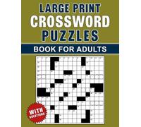large print crossword puzzles book for adults With Solutions: easy medium and hard level puzzles