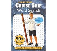 Large Print Cruise Ship Word Search: A Fun Activity Book for Adults & Seniors 55+ | 6 x 9 inches | Featuring 55 Relaxing Puzzles on Onboard Activities ... Decks | Boost Memory & Keeps Your Mind Sharp