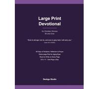 Large Print Devotional for Christian Women 60 and Over: 90 Days of Scripture, Reflection and Prayer with Space to Write - Extra-Large Print for Aging Eyes