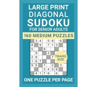 Large Print Diagonal Sudoku For Senior Adults: 160 Medium Puzzles, Travel Size, One Puzzle Per Page