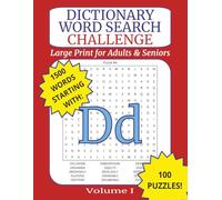 Large Print Dictionary Word Search Challenge for Adults: Letter D: Brain-Boosting Puzzles with Real Dictionary Words for Relaxation, Memory, and Fun