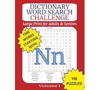 Large Print Dictionary Word Search Challenge for Adults: Letter N: Brain-Boosting Puzzles with Real Dictionary Words for Relaxation, Memory, and Fun