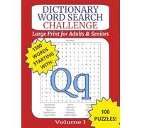 Large Print Dictionary Word Search Challenge for Adults: Letter Q: Brain-Boosting Puzzles with Real Dictionary Words for Relaxation, Memory, and Fun