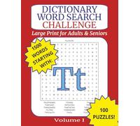 Large Print Dictionary Word Search Challenge for Adults: Letter T: Brain-Boosting Puzzles with Real Dictionary Words for Relaxation, Memory, and Fun