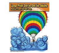 Large Print Dot-to-Dot for Adults: Puzzles from 198 to 487 Dots: Volume 7