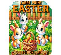 Large Print Easter Coloring Book For Adult: Easter Coloring Book for Adult | Large Print Simple Bunnies, Eggs, Flowers And More