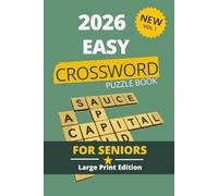 Large Print Easy Crossword Puzzles for Seniors: 60 Fun & Relaxing Brain Games with Solutions | Vol. 1