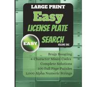 Large Print Easy License Plate Search: Volume One | Brain Boosting 4-Character Alphanumeric Puzzles with Complete Solutions