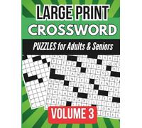 Large Print Easy-Medium Crossword Puzzles for Adults & Seniors: Volume 3