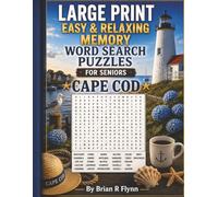 LARGE PRINT EASY & RELAXING MEMORY WORD SEARCH PUZZLES FOR SENIORS: CAPE COD: 2000 COGNITIVE SEARCH WORDS FOR RELAXATION, FOCUS & MENTAOL STIMULATION