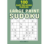 Large Print Easy Sudoku: 100 Relaxing Puzzles for Seniors - One Puzzle Per Page - Volume 2